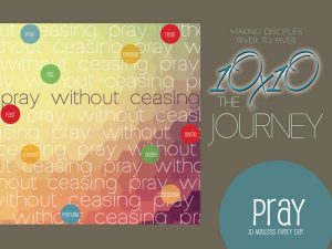 February – Pray 10 Minutes Every Day