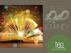 June – Tell Your Faith Story 10 Times